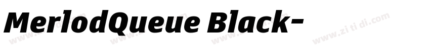 MerlodQueue Black字体转换